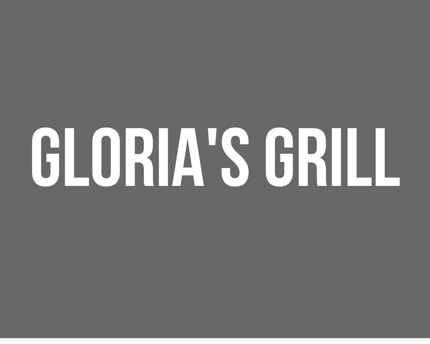 Gloria’s Grill